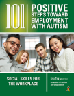 101 Positive Steps Toward Employment with Autism: Social Skills for the Workplace By Lisa Tew Cover Image