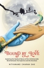 Bound by Love By Nityanand Charan Das Cover Image
