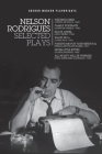 Nelson Rodrigues: Selected Plays: Wedding Dress; Waltz No. 6; All Nudity Will Punished; Forgive Me for Your Betrayal; Family Portraits; (Oberon Modern Playwrights) Cover Image