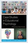 Case Studies in Educational Psychology: Elementary School Grades Cover Image