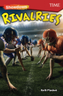 Showdown: Rivalries (TIME®: Informational Text) By Kelli Plasket Cover Image