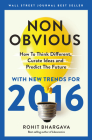 Non-Obvious 2016 Edition: How to Think Different, Curate Ideas & Predict the Future By Rohit Bhargava Cover Image