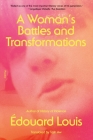 A Woman's Battles and Transformations By Édouard Louis, Tash Aw (Translated by) Cover Image
