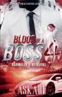 Blood of a Boss 4: Rahmello's Betrayal By Askari Cover Image