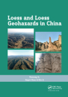 Loess and Loess Geohazards in China By Yanrong Li, Jingui Zhao, Bin Li Cover Image
