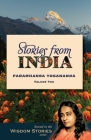 Stories from India, Volume 2 By Paramhansa Yogananda Cover Image