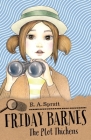 The Plot Thickens (Friday Barnes #5) By R.A. Spratt Cover Image