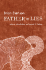 Father of Lies By Brian Evenson, Samuel R. Delany (Introduction by) Cover Image
