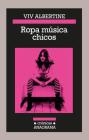 Ropa Musica Chicos By VIV Albertine Cover Image