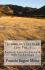 TechnologyTextiles.com Vol. 1 By Pamela Regan Metts Cover Image