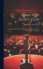 Analytic Elocution: An Analysis Of The Powers Of The Voice, For The Purpose Of Expression In Speaking By John Celivergos Zachos Cover Image