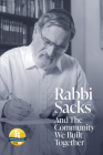 Rabbi Sacks and the Community We Built Together By United Synagogue Cover Image
