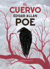 El cuervo (Clásicos ilustrados) By Edgar Allan Poe, Sara Morante (Illustrator) Cover Image