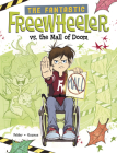 The Fantastic Freewheeler vs. the Mall of Doom: A Graphic Novel Cover Image
