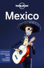 Lonely Planet Mexico 17 (Travel Guide) By Kate Armstrong, Ray Bartlett, Stuart Butler, Ashley Harrell, John Hecht, Anna Kaminski, Tom Masters, Liza Prado, Simon Richmond, Regis St Louis, Phillip Tang Cover Image