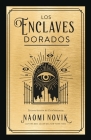 Enclaves Dorados, Los By Naomi Novik Cover Image