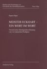 Meister Eckhart - ein Wort im Wort (Quellen Und Forschungen Zur Geschichte Des Dominikanerordens #15) Cover Image