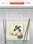 Manual of Surgical Pathology [With Access Code] (Expert Consult Title: Online + Print) By Susan C. Lester Cover Image