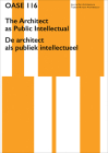 OASE 116: The Architect as Public Intellectual Cover Image