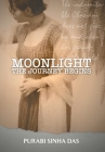 Moonlight - The Journey Begins By Purabi Sinha Das Cover Image