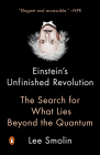 Einstein's Unfinished Revolution: The Search for What Lies Beyond the Quantum Cover Image