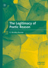 The Legitimacy of Poetic Reason Cover Image
