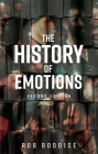 The History of Emotions: Second Edition (Historical Approaches) Cover Image
