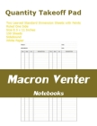 Quantity Takeoff Pad: 150 Standard Dimension Sheets with Feint - Side Bound By Macron Venter Cover Image