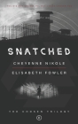 Snatched: The Chosen Trilogy (Book 2) An Epic Biblically-Inspired YA Dystopia Series Cover Image
