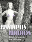 Nymphs and Naiads: Beauty Unadorned and Outdoors (Stephen Glass Collection #6) Cover Image