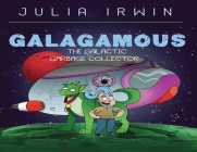 Galagamous The Galactic Garbage Collector Cover Image