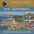 The Bahamas (Discovering the Caribbean: History #11) By Colleen Madonna Flood Williams Cover Image