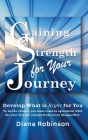 Gaining Strength for Your Journey Cover Image