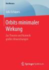 Orbits Minimaler Wirkung: Zur Theorie Und Numerik Großer Abweichungen (Bestmasters) Cover Image