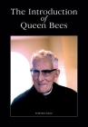 The Introduction of Queen Bees By Brother Adams Cover Image