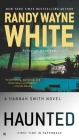 Haunted (A Hannah Smith Novel #3) By Randy Wayne White Cover Image