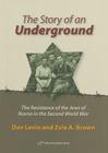 The Story of an Underground: The Resistance of the Jews of Kovno in the Second World War Cover Image