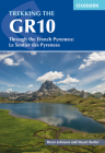 Trekking the GR10: Through the French Pyrenees: Le Sentier des Pyrenees Cover Image