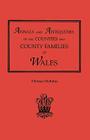 Annals and Antiquities of the Counties and County Families of Wales [Revised and Enlarged Edition, 1872]. in Two Volumes. Volume II By Thomas Nicholas Cover Image