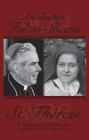 Archbishop Fulton Sheen's Saint Therese: A Treasured Love Story By Fulton J. Sheen, Andrew Apostoli (Foreword by) Cover Image