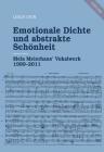 Emotionale Dichte Und Abstrakte Schoenheit: Mela Meierhans' Vokalwerk 1999-2011 By Leslie Leon Cover Image