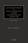 Letters of Credit and Bank Guarantees Under International Trade Law By Matti S. Kurkela Cover Image