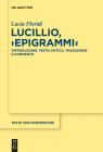 Lucillio, Epigrammi: Introduzione, Testo Critico, Traduzione E Commento (Texte Und Kommentare #47) Cover Image