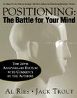 Positioning: The Battle for Your Mind, 20th Anniversary Edition By Al Ries, Jack Trout Cover Image