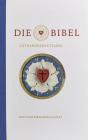 Die Bibel Nach Martin Luthers Ubersetzung: Jubilaumsausgabe 500 Jahre Reformation (Chrismon-Sonderedition) Cover Image