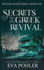 Secrets of the Greek Revival By Eva Pohler Cover Image