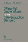 Differential Cryptanalysis of the Data Encryption Standard By Eli Biham, Adi Shamir Cover Image