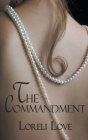 The Commandment By Loreli Love Cover Image