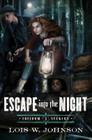 Escape Into the Night (Freedom Seekers #1) Cover Image