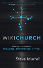 WikiChurch: Making Discipleship Engaging, Empowering, & Viral Cover Image